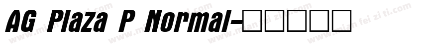 AG Plaza P Normal字体转换